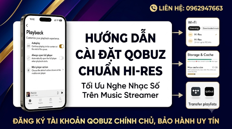 Cách Cài Đặt Tinh Chỉnh Ứng Dụng Qobuz & Sở Hữu Tài Khoản Qobuz Uy Tín