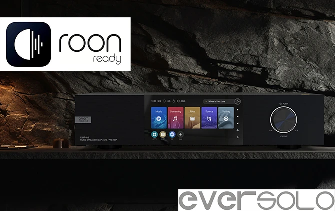 Roon đã cấp quyền Roon Ready cho Eversolo DMP-A8 trong Update tháng 6