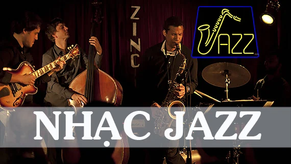 Nhạc Jazz: Cửa Sổ Mở Ra Thế Giới Âm Nhạc Đa Dạng - Làm Thế Nào Để Bắt Đầu và Cảm Thấy Hứng Thú. 