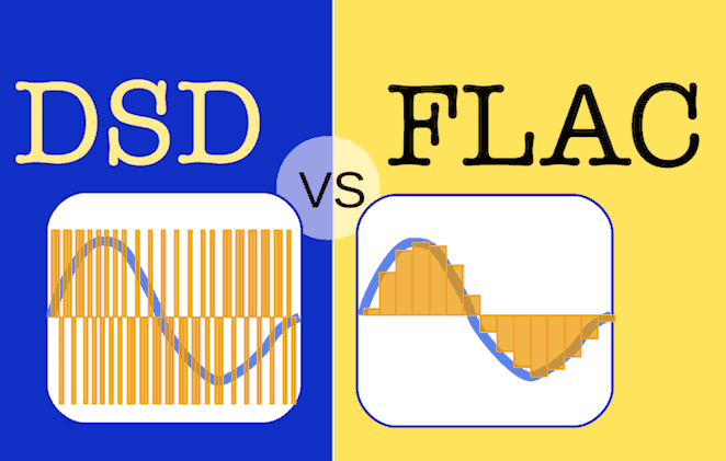 DSD và FLAC có khác nhau không và khác nhau ở những điểm gì ?