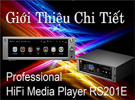 Hifi Rose RS201E Ampli DAC - Music Server chất lượng Hiend - Âm thanh xuất sắc hình ảnh tuyệt đẹp