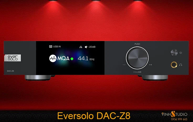DAC-Z8 của Eversolo có gì hay mà nhiều người tìm mua vậy? 