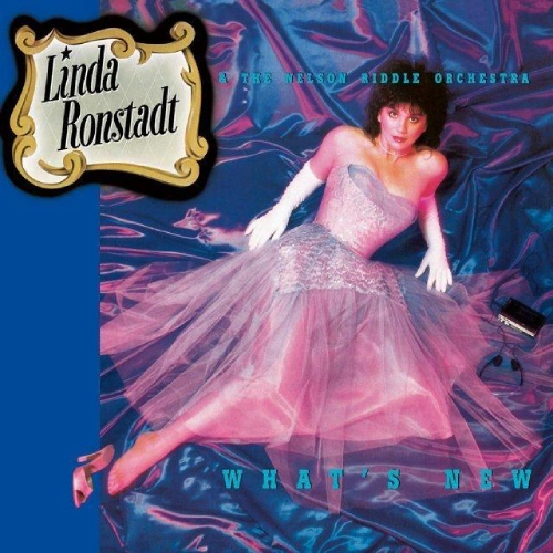 Linda Ronstadt và Nelson Riddle Orchestra, What's New