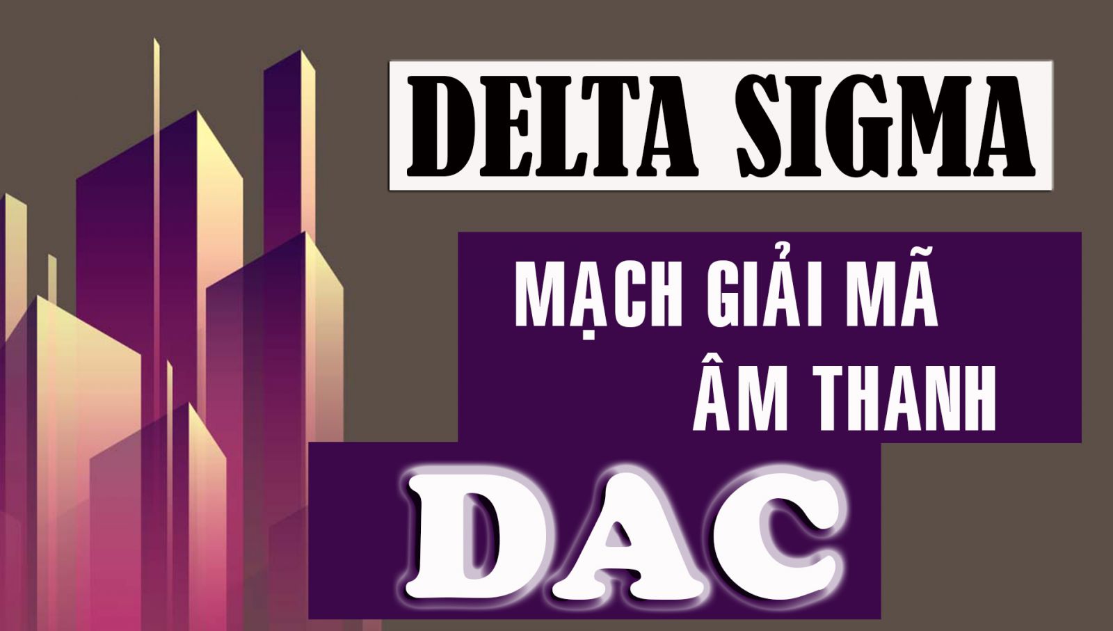 mạch giải mã DAC delta-sigma