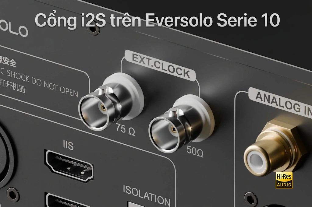 Streaming Transport Eversolo T10 và DAC Eversolo Z10 hỗ trợ kết nối I2S