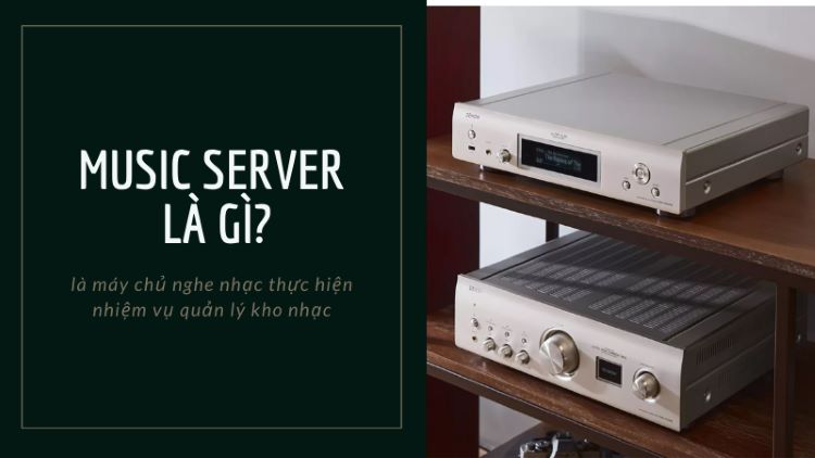 Music Server là gì ?chép nhạc lossless Hà Nội 