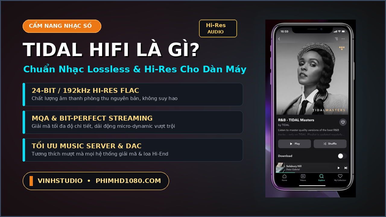 Tidal hifi là gì?