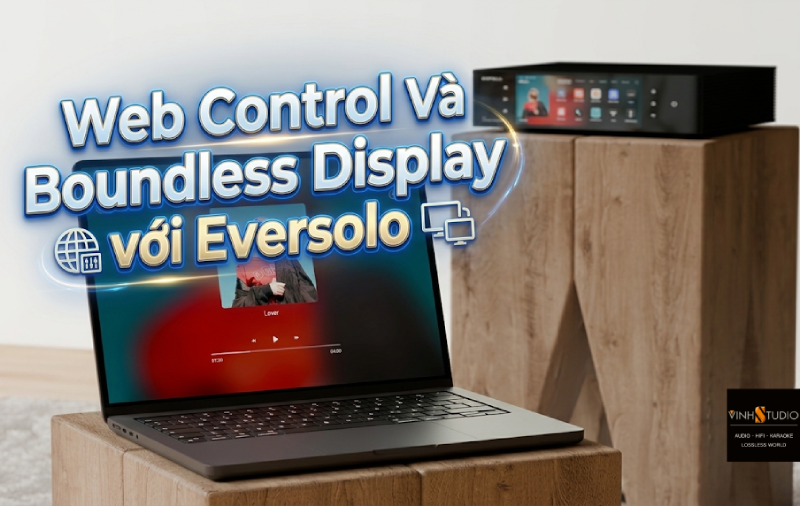 trình điều khiển web control của Eversolo 