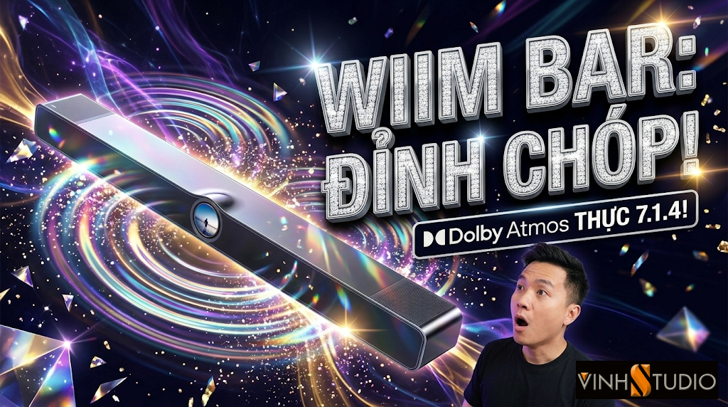 Wiim Soundbar Dolby Atmos giá rẻ tại Vinhstudio 307A bạch Mai Hà Nội  